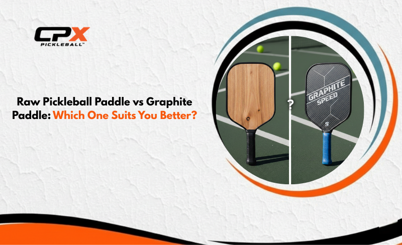 Raw Pickleball Paddle vs Graphite