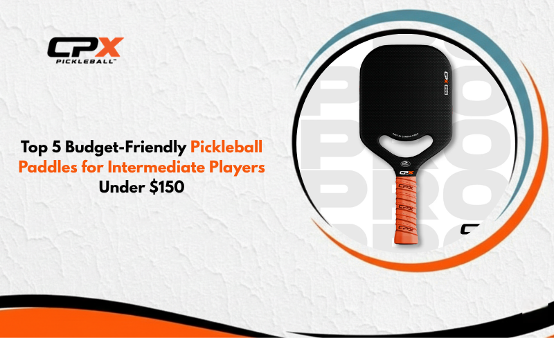 Pickleball Paddles for Intermediate Players